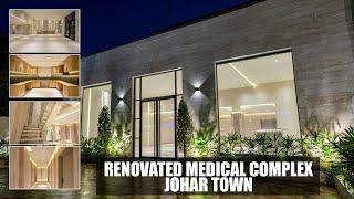 Modern Medical Complex Rebuilt by E-Sha Home Solutions | Johar Town Project, Lahore - Pakistan