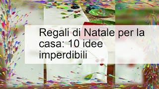 Regali di Natale per la casa: 10 idee