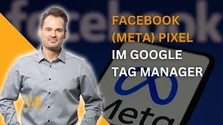 Facebook (Meta) Pixel & PageView im Google Tag Manager einrichten