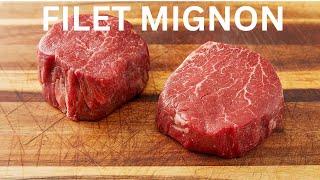 Cooking The Perfect Filet Mignon!