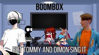 FNF Boombox but Tommy and Dimon Fox sing it!