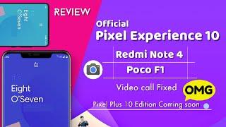 Poco F1 & Note 4 | Official Pixel Experience 10 Q Review video call fixed | Pe Plus Edition Coming