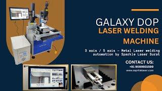 3 Axis Metal Laser Dop Welding Machine By Sparkle Laser