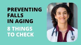 Falls Prevention: 8 Things Doctors Should Check