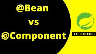 Difference between @component & @bean annotations in Spring boot | Interview Question | Code Decode