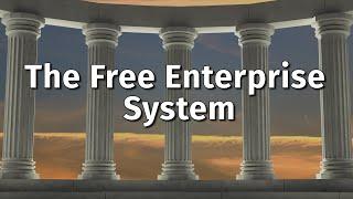 What Is The Free Enterprise System? | History With Ms. H.