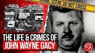 The Life & Crimes Of John Wayne Gacy