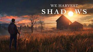 I've Never Played a Farming RPG Quite Like This One - We Harvest Shadows