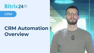 CRM Automation Features | Bitrix24 CRM