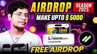  Earn Freee Gauranteed 5000$ From Airdrops | Biggest Crypto Airdrop of 2025 | Best Airdrop 2025