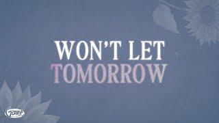 Joseph O'Brien - WON'T LET TOMORROW (Official Lyric Video)