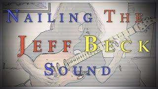 Nailing The Jeff Beck Sound!