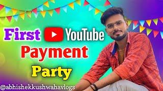 First youtube payment Party  | abhishek kushwaha vlogs