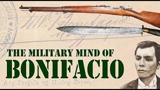 Part 1 - THE MILITARY MIND OF BONIFACIO (Tagalog Narration with English Subtitles)