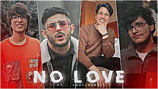 YOUTUBERS - NO LOVE | YOUTUBERS EDIT | NO LOVE EDIT | SHUBH SONG EDIT