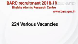 Government job update 2018 / BARC recruitment 224 vacancies