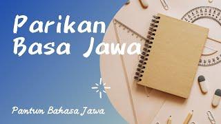  PANTUN BAHASA JAWA // PARIKAN Part 5