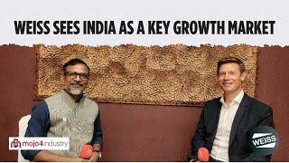 WEISS sees India as a key growth market