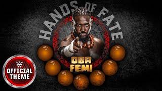 Oba Femi – Hands Of Fate (Entrance Theme)