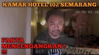 VIRAL HOTEL BEKAS PEMBUNUHAN - KISAH DI HOTEL KAMAR 102 SEMARANG