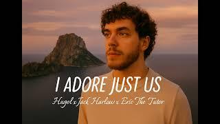 I Adore U (Eric The Tutor Mathcla$$ Just Us Edit)