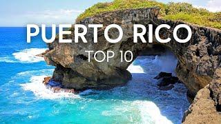 Top 10 Places in PUERTO RICO