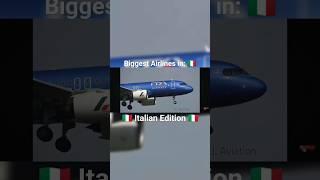 Biggest Airlines in:  Italy Edition  #italy #airlines #aviation #subscribe #trendingshorts