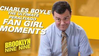 Charles Boyle The Ultimate Peraltiago Fan Girl Moments | Brooklyn Nine-Nine