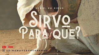 SÉRIE EU SIRVO //  SIRVO PRA QUE?