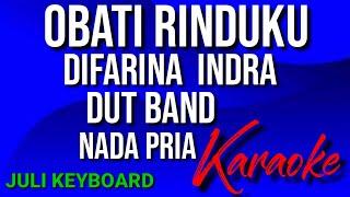 OBATI RINDUKU - Defarina indra | karaoke nada pria | lirik| dutband