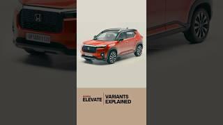 Choosing The Right Variant | Honda Elevate FAQ #12