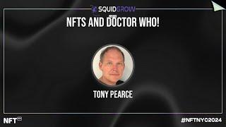 NFTs and Doctor Who! - Tony Pearce at NFT.NYC 2024