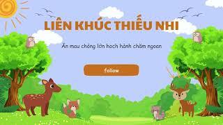 LIÊN KHÚC THIẾU NHI - NHẠC THIẾU NHI VUI NHỘN REMIX