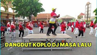 DJ masa lalu_senam kreasi _dangdut remix by Jaja suparja