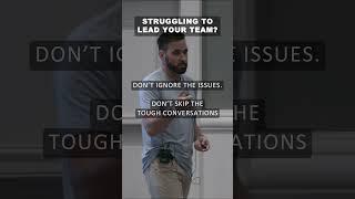 Struggling to Lead Your Team?