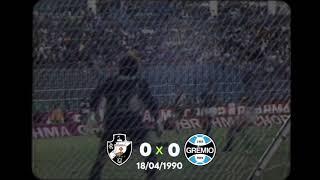 Vasco 0 x 0 Grêmio - Supercopa do Brasil 1990