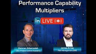 Performance Capability Multipliers: A Live Conversation with James Arrow