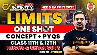 Limits - One Shot | Concept + PYQs | 11th & 12th | JEE & EAPCET 2025 Maths | AP & TS | Kiran Sir