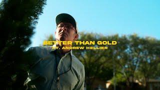 Justin Hawkes - Better Than Gold (ft. Andrew Hellier) (Official Music Video)