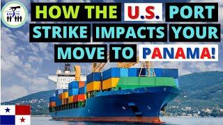 MAJOR U.S. SHIP PORT STRIKE!! - How does this impact your move to Pamana? - With guest Pablo Arias!