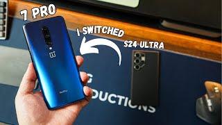 I Switched To The OnePlus 7 Pro From The Galaxy S24 Ultra!