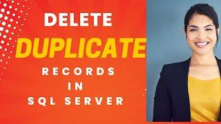 How to delete duplicate records in a SQL Table | Delete Duplicate Rows in SQL Server