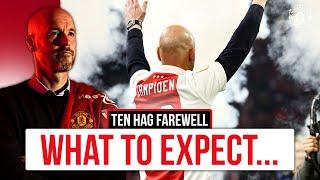 Inside Ten Hag's Ajax Farewell | What To Expect 