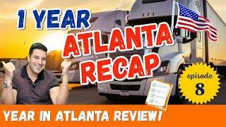 ONE YEAR Review As A Small Fleet owner! How The Downfall Of Trucking Affected Our Atlanta Branch!