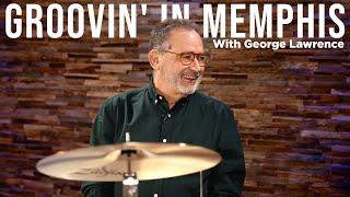 Groovin' in Memphis with George Lawrence