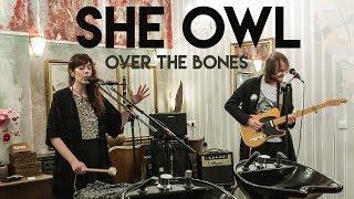 She Owl - Over the bones (live @ wolkenkuckucksheim.tv)