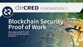 Blockchain Security - Decred Fundamentals