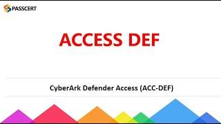 CyberArk Defender Access (ACC-DEF) Exam Dumps