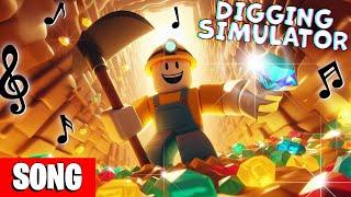 Digging Simulator  a Roblox Song