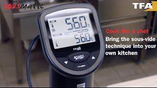 Sous-Vide cooking made easy - with SOUSMATIC from TFA